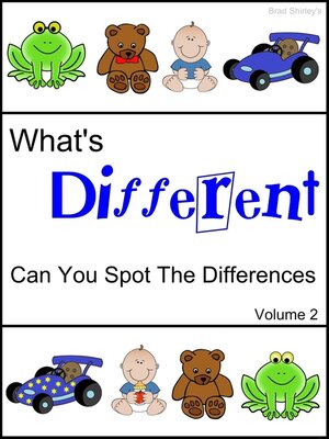 cover image of What's Different (Can You Spot the Differences) Volume 2